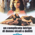 Il film "Un complicato intrigo di donne, vicoli e delitti" ovvero Camorra: The Naples Connection